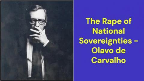 The Rape of National Sovereignties (Olavo de Carvalho)