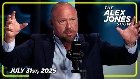 MUST-WATCH THURSDAY TRANSMISSION: Alex Jones Reports