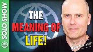 THE MEANING OF LIFE!