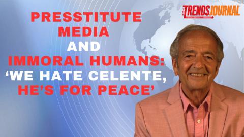 PRESSTITUTE MEDIA AND IMMORAL HUMANS: 'WE HATE CELENTE, HE'S FOR PEACE'