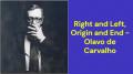 Right and Left, Origin and End (Olavo de Carvalho)