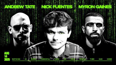 Nick Fuentes x Andrew Tate x Myron Gaines