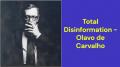 Total Disinformation (Olavo de Carvalho)