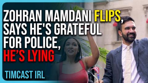 Zohran Mamdani FLIPS, Says He's GRATEFUL For Police, He’s LYING