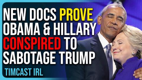 New Docs PROVE Obama & Hillary CONSPIRED To SABOTAGE Trump