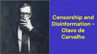 Censorship and Disinformation (Olavo de Carvalho)
