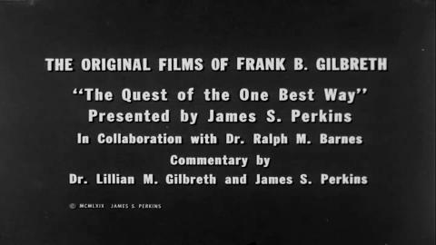 The Original Films of Frank B Gilbreth - 1945 - See Pinned Comment.