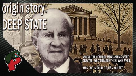 Origin Story: The Deep State | Live From The Lair