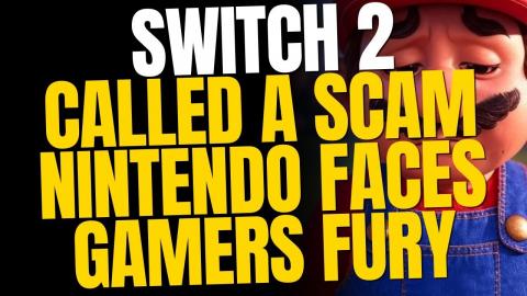 Nintendo’s Switch 2 Disaster — Gamers Are Calling It a Scam!