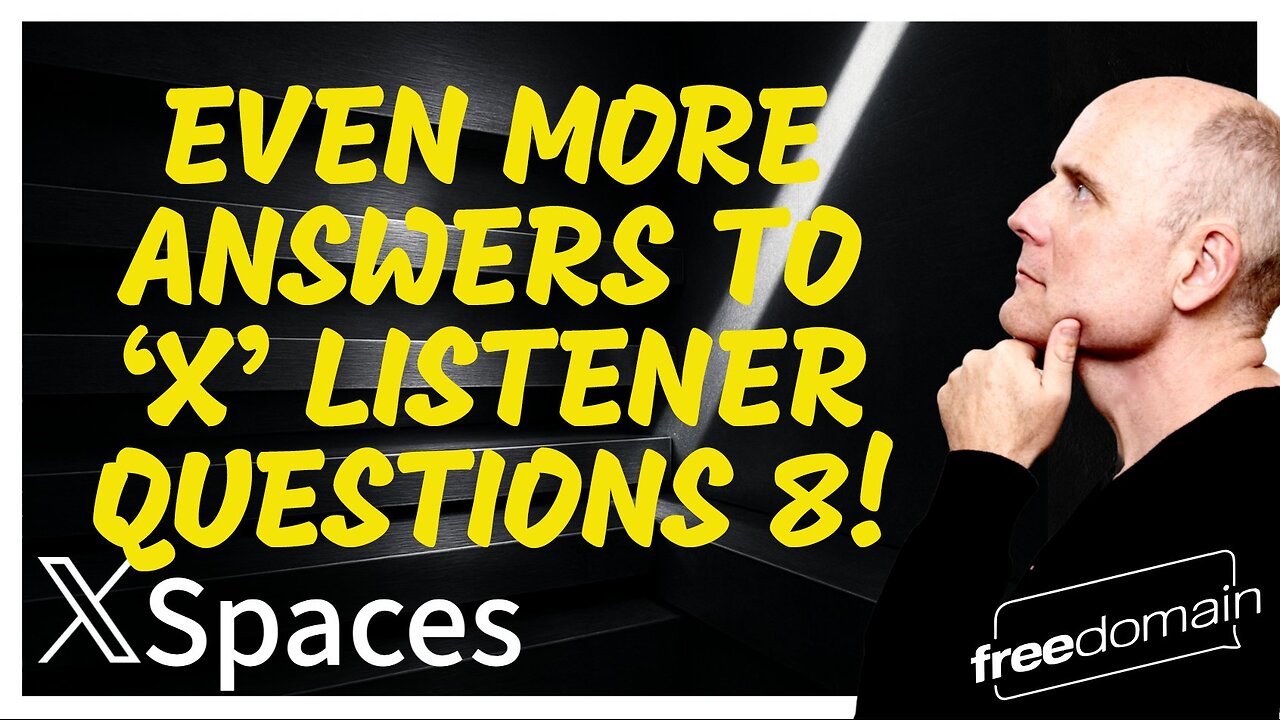 EVEN MORE ANSWERS TO ‘X’ LISTENER QUESTIONS 8!