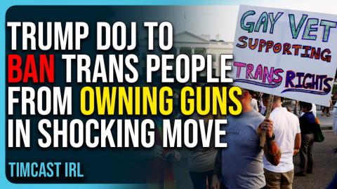 Trump DOJ To Ban Trans People From Owning Guns In Shocking Move