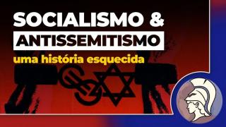 SOCIALISMO E ANTISSEMITISMO: uma história esquecida (Parte 1: antes de Marx) (João Eigen)