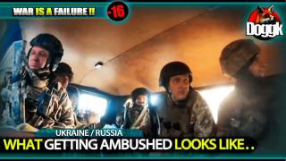 [+16] WHAT GETTING AMBUSHED LOOKS LIKE.. (UKRAINE / RUSSIA) >> TERRIBLE EXPERIENCE !!!