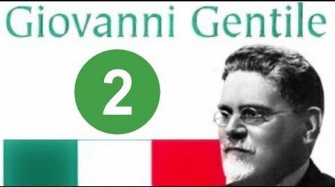 Giovanni Gentile, o filósofo do fascismo - parte 2 (João Eigen)