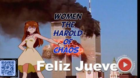 Women the Harold of Chaos