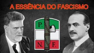 A ESSÊNCIA DO FASCISMO - Introdução aos três pilares do fascismo (João Eigen)