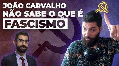 React: JOÃO CARVALHO NÃO SABE O QUE É FASCISMO [REVOLUSHOW] - João Eigen
