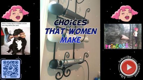 Choices that women make