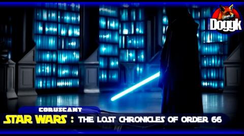 ▶ STAR WARS : THE LOST CHRONICLES OF ORDER 66.. (CORUSCANT) >> AI FAN MADE ! MUST SEE !!!