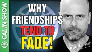Why Friendships Tend to Fade...