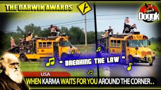DARWIN AWARDS : WHEN KARMA WAITS FOR YOU AROUND THE CORNER.. (USA) >> FUNNY ^^