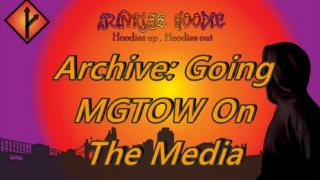 Sunrise Hoodie Archive: Going Mgtow On The Media