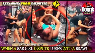 ▶ WHEN A BAR GIRLS DISPUTE TURNS INTO A BRAWL.. (PATTAYA, THAILAND) >> HOW FEMALES INFLUENCE MEN TO FIGHT..