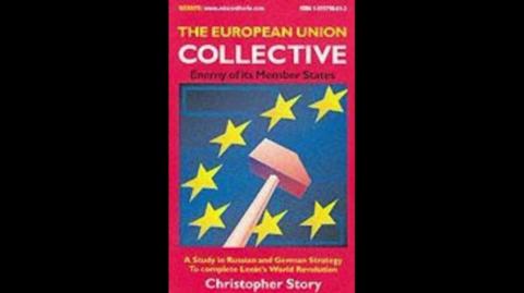 The European Union Collective: Enemy of Its Member States (Christopher Story) #1