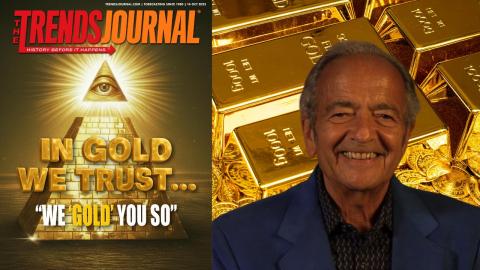 IN GOLD WE TRUST...