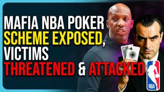Mafia NBA Poker Scheme Exposed, Victims Threatened & Attacked