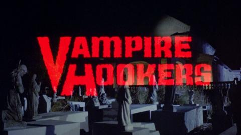 Grim's Degenerate Theater: Vampire Hookers (1978)
