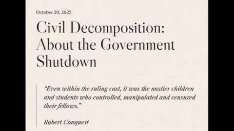 Decomposição Civil  Sobre o Fechamento do Governo (Jeffrey Nyquist – 20 de outubro de 2025)