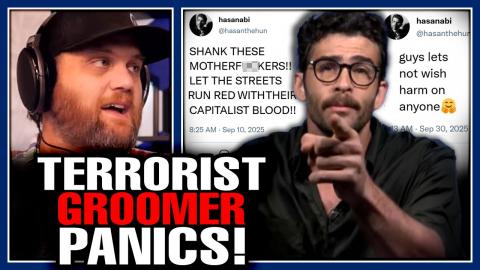 Radical Leftist Hasan Piker FULL BLOWN Panic! Admits He's Afraid Of His Own Radicalized Fans!