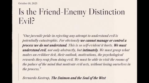 Is the Friend-Enemy Distinction Evil? (Jeffrey Nyquist - October 10, 2025)