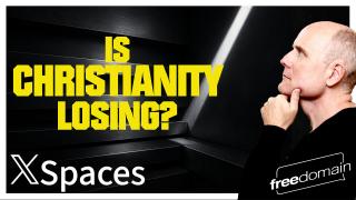 Is Christianity Losing? Twitter/X Space