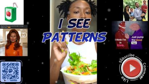 I see patterns