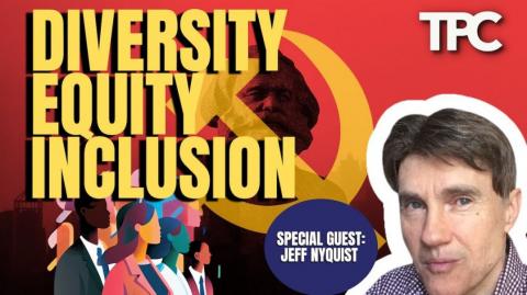 DEI Commies  - Jeff Nyquist (TPC #1,241)