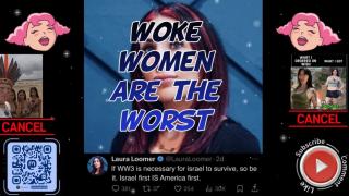 Woke women are the worst