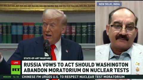 Indian defense expert warns Trump’s nuclear test plan could trigger global arms race