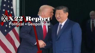 Ep 3764b - [DS] Crimes Are Exposed, Define Nuclear Standoff? Xi Says Trump Is The President Of Peace