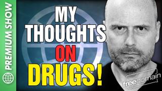 My Thoughts on DRUGS!