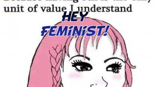 Hey feminist