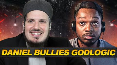 GodLogic Wasn't Ready for Debate with Daniel on