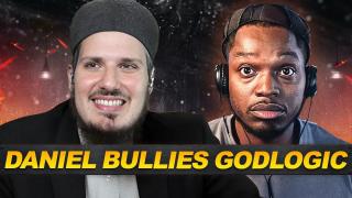 GodLogic Wasn't Ready for Debate with Daniel on 