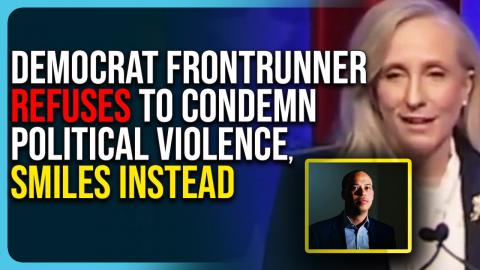 Democrat Frontrunner Refuses To Condemn Political Violence, Smiles & Smirks Instead