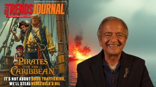 PIRATES OF THE CARIBBEAN. IT'S NOT ABOUT DRUG TRAFFICKING; WE'LL STEAL VENEZUELA'S OIL