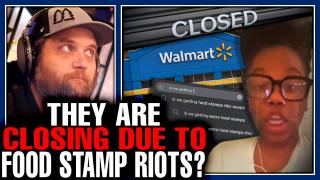 Walmart TO CLOSE In Response To SNAP Riots & Planned Looting!