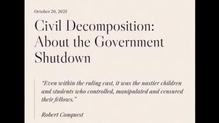 Civil Decomposition: About the Government Shutdown (Jeffrey Nyquist - October 20, 2025)