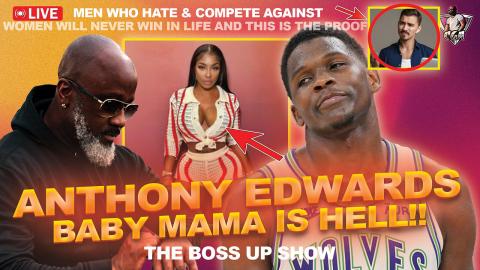 Anthony Edwards BabyMama Is Giving Him Hell - Sues For Fraud | Makes Men Look Like Fools