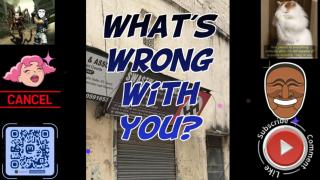 What's wrong with you?